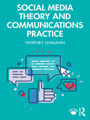 cover image of Social Media Theory and Communications Practice